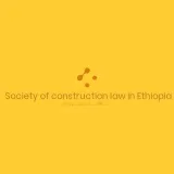 Construction Law Ethiopia - Construction
