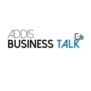Addis Business Talk - бизнес-новости