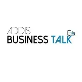 Addis BusinessTalk- business news
