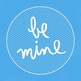 Be Mine - романтика