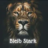 Bleib Stark- Stay strong.