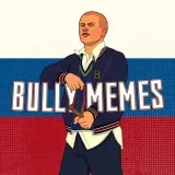 Memes Bully - Memes Home 18+
