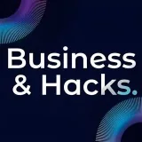 Business & Hacks - бизнес-хаки