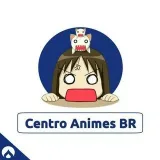 Centro Animes Br - аниме контент
