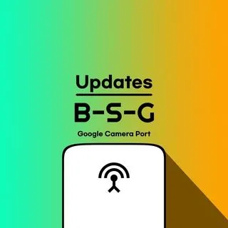 BSG MGC - Google Camera порт