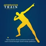 Affirmation Train - Аффирмации и мотивация