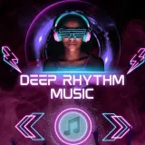 Deep RhythmMusic- Rhythms.
