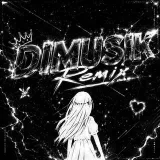 DIMUSIK Remix - популярные ремиксы
