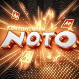 Editing With Noto - монтаж видео