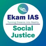 Ekam UPSC - Social justice.