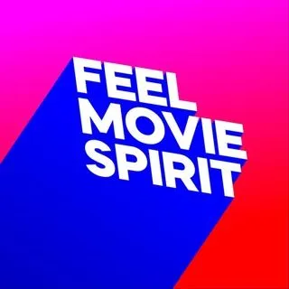 Feel Movie Spirit — кино и режиссёры