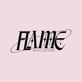 FLAME MAGAZINE - стиль и vibes