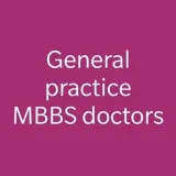 General General GeneralPractice MBBSpracticeMBBS
