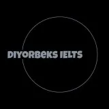 Diyorbek's IELTS - IELTS 8+ материалы