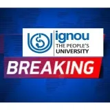 IGNOU Breaking- breaking news.