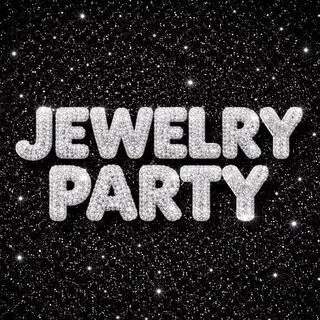 JEWELRY PARTY - ювелирная вечеринка
