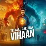 Trikaal Rakshak Vihaan - Pocket FM