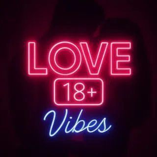 Love 🔞 Vibes - взрослый контент