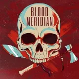 Blood Meridian - фронтир новости