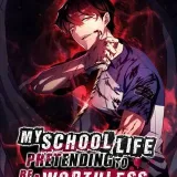 MySchool Life- Manhwa ohworthless person