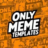 Only Meme.Templates- meme patterns