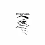 #Philophobia- about love and fear
