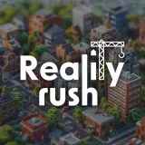 Reality Rush - Construyendo una ciudad