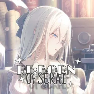 RE:BORN OF SEKAI - русская озвучка и каверы