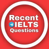 RecentIELTS Questions- examination questions