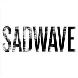 SADWAVE - вейв музыка
