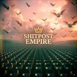 SHITPOST EMPIREtop content