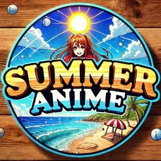 Summer Anime - аниме