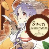 Sweet Reincarnation- anime