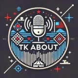 TK about - U.S. podcast