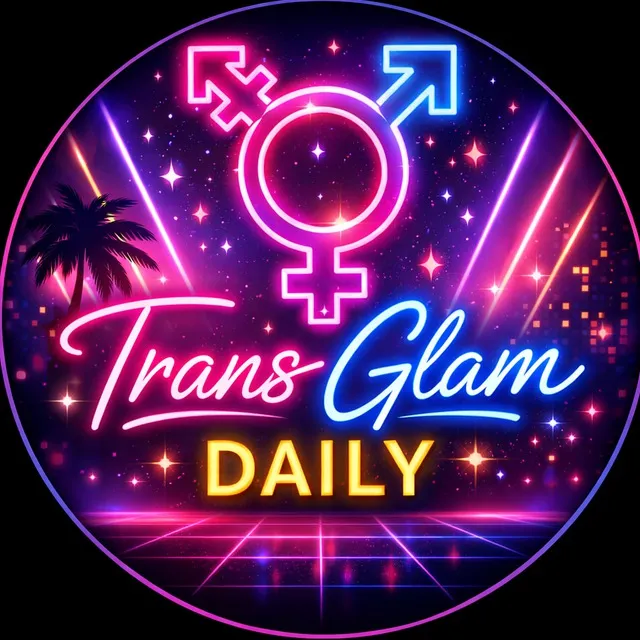 Trans Glam Daily - транс гламур