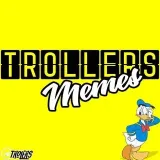 Trollers Memes- meme trolling