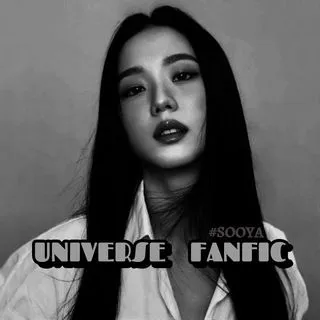 UNIVERSE FANFIC - фанфики