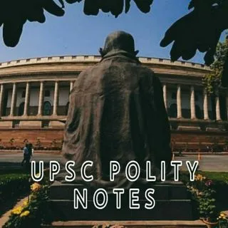 UPSC POLITY NOTES 2026 - заметки