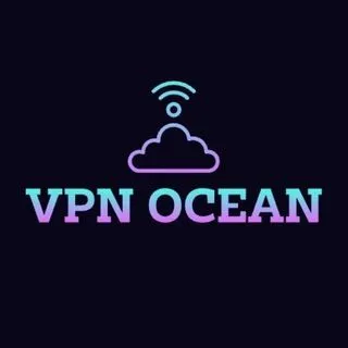 VPN OCEAN - быстрый и безопасный VPN