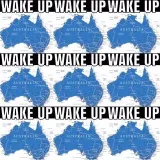 WAKE UP AUSTRALIA - Пробуждение