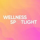 Wellness Spotlight2021 - Evento en Línea