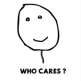 Who?Cares- memes and humor
